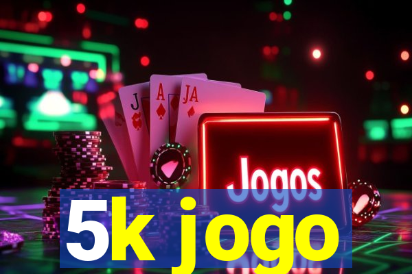 5k jogo